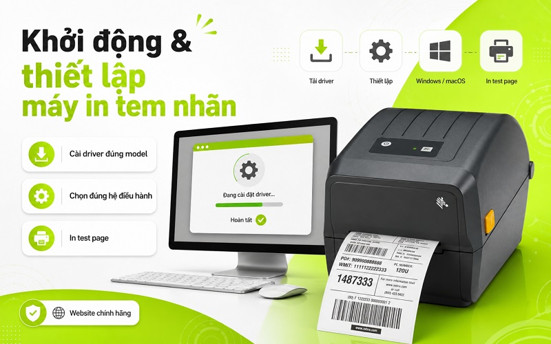 Hướng dẫn khởi động và thiết lập máy in tem nhãn